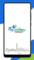 Pay Money Today Affiche