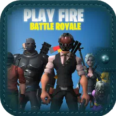 Play Fire Royale アプリダウンロード