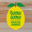 Wow Wow Hawaiian Lemonade