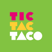 Tic Tac Taco