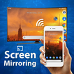 ”Screen Mirroring with All TV - ScreenCast