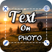 Add Text On Photo - Text Art