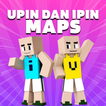 ”Upin Dan Ipin Maps for Minecraft PE