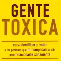 Gente Toxica Libro screenshot 3