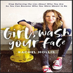 girl wash your face