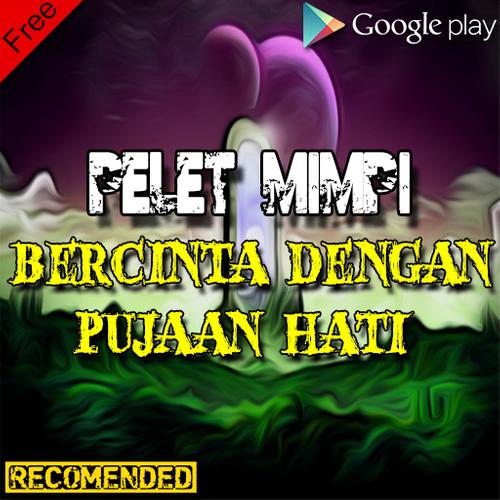 Pelet Mimpi Bercinta Dengan Wanita Pujaan For Android Apk
