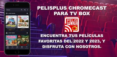 PelisPLUS Chromecast 2022 Affiche