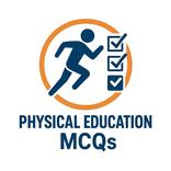 Physical Education MCQs