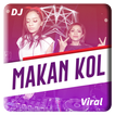 DJ Makan Kol Viral