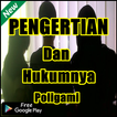 PENGERTIAN DAN HUKUM POLIGAMI