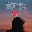 phrases with hints for my ex