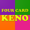 Four 4 Card Keno - Huge Bets