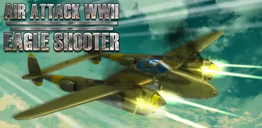 AIR ATTACK WWII：EAGLE SHOOTER