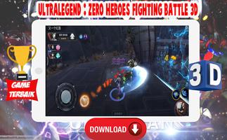 Ultralegend : Zero Heroes Fighting Battle 3D Screenshot 1