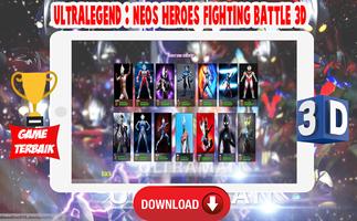 Ultralegend : Neos Heroes Fighting Battle 3D Affiche