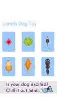 Lonely Dog Toy - Dog Teasers capture d'écran 1