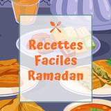 Recettes Faciles Ramadan