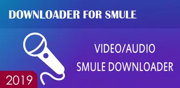 Downloader for Smule 2019