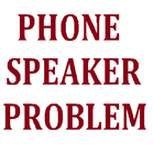 Phone Speaker Problem أيقونة