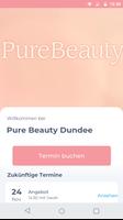 Pure Beauty Dundee Plakat