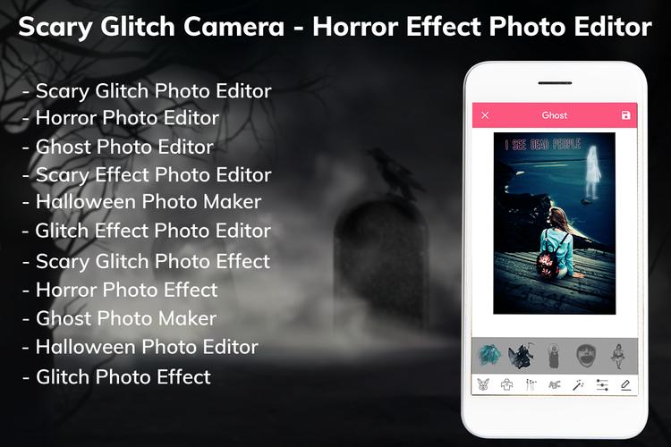 Scary Glitch Camera Horror Effect Photo Editor For Android Apk Download