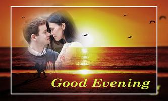 Good Evening Photo Frames ポスター