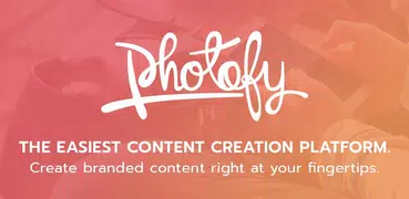 Photofy Content Creation