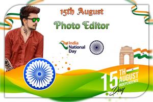 15 August Photo Editor - Independence Photo Editor poster