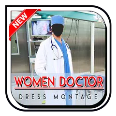 Women Doctor Dress Montage