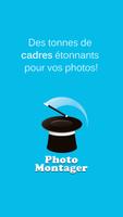 PhotoMontager Affiche