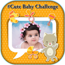 Cute Baby Challenge Photo Frame APK
