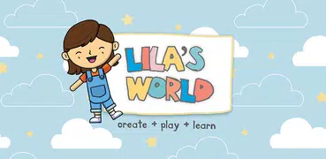 Lila's World: Criar e Aprender