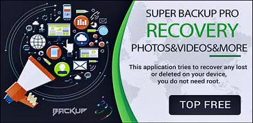 Super Backup Pro - Recovery Videos&Photos And More