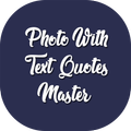 Photo With Text Quotes Master