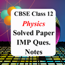 Class 12 Physic Notes & Solved APK