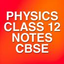 Physics Class 12 Notes CBSE APK