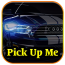 Pick up me APK