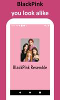 BlackPink du siehst gleich aus Plakat
