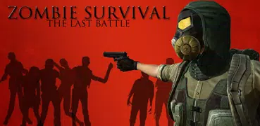 Zombie Survival Last Battle
