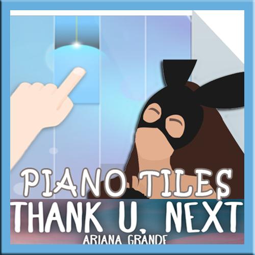 Ariana Grande Piano Tiles Thank U Next For Android Apk - ariana grande thank u next roblox music video