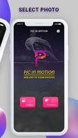 Pic in Motion: Add life to your Photos screenshot 1