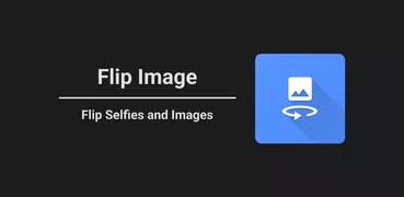 Flip Image - Mirror Selfie