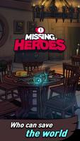 Missing Heroes Plakat