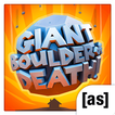 ”Giant Boulder of Death