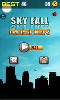 Sky Fall Rusher poster