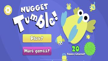Nugget Tumble Poster