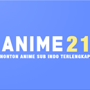 Anime21 | Nonton Anime Channel Sub Indo 🎬 APK