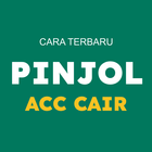 Pinjol Pasti Acc dan Cair Tips أيقونة