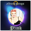 P!nk Hits Songs Offline