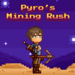 Pyro Mining Rush